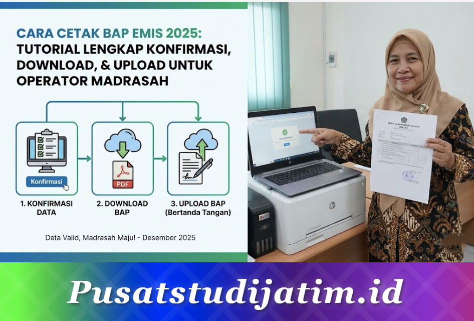 Cara Cetak BAP EMIS 2025: Tutorial Lengkap Konfirmasi, Download, dan Upload untuk Operator Madrasah