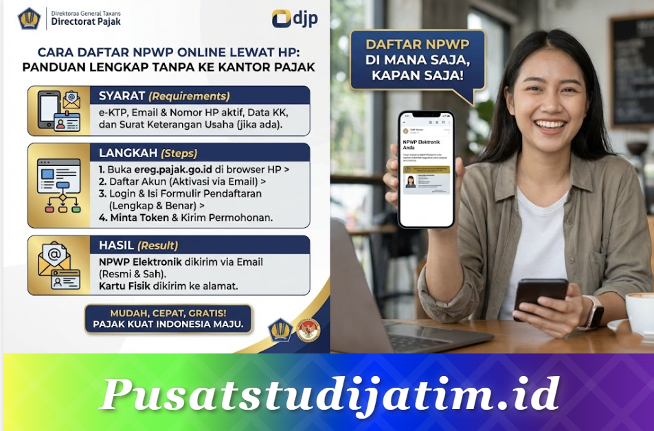 Cara Daftar NPWP Online Lewat HP: Panduan Lengkap Tanpa ke Kantor Pajak