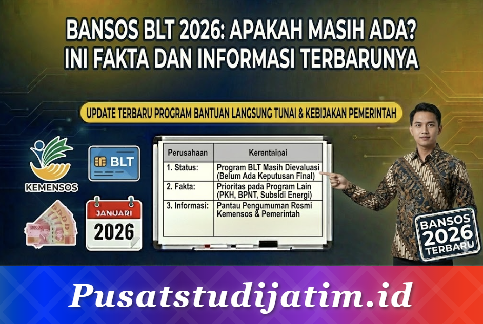 Bansos BLT 2026: Apakah Masih Ada? Ini Fakta dan Informasi Terbarunya