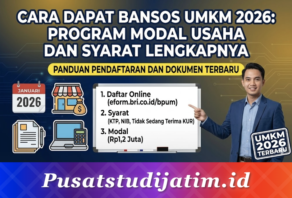 Cara Dapat Bansos UMKM 2026: Program Modal Usaha dan Syarat Lengkapnya