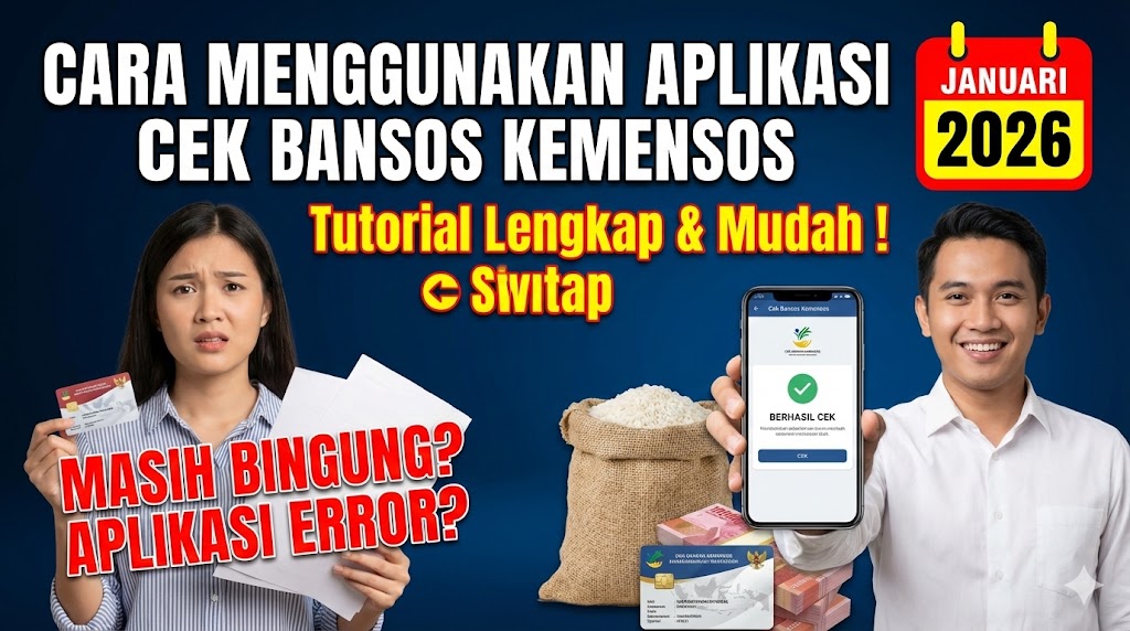 Cara Menggunakan Aplikasi Cek Bansos Kemensos Januari 2026: Panduan Lengkap