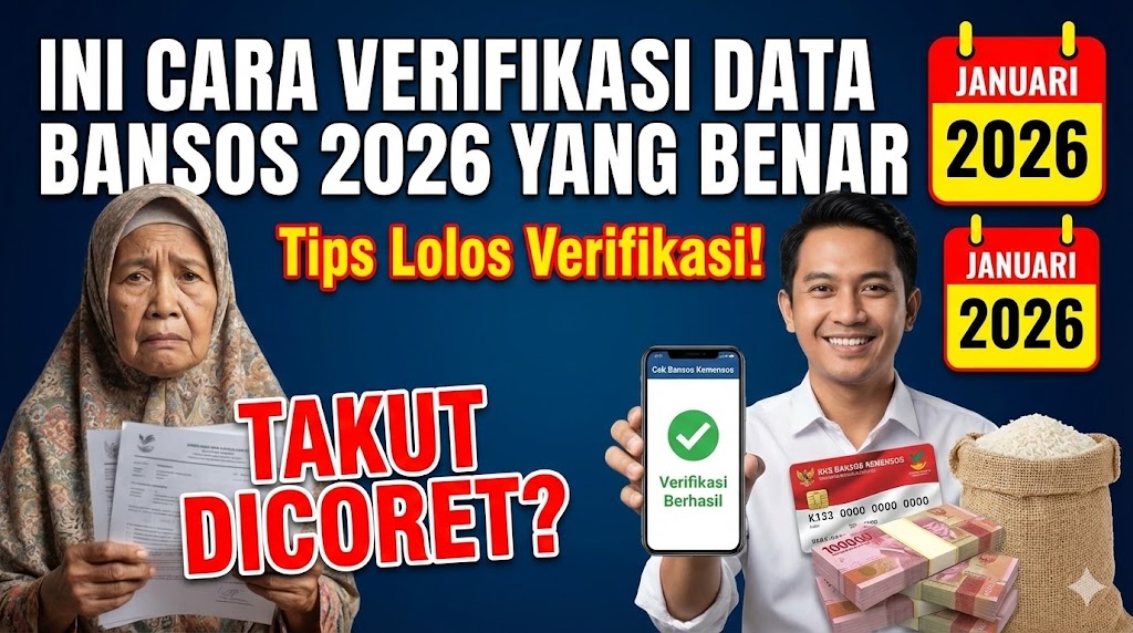 Takut Dicoret? Ini Cara Verifikasi Data Bansos 2026 yang Benar