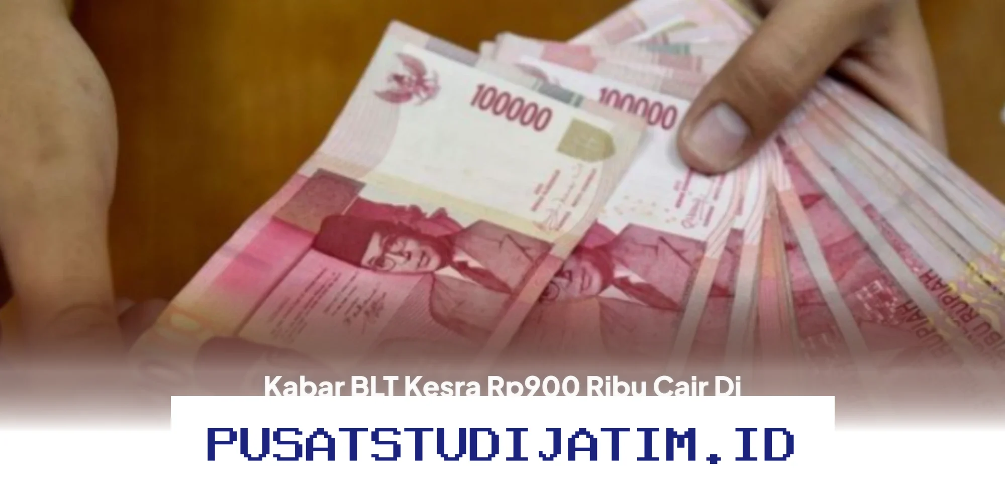 BLT Kesra Rp900 Ribu Cair di Ramadan? Fakta atau Hoaks? Ini Jawabannya!
