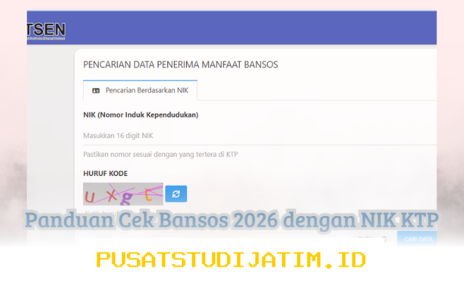Cara Mudah Cek Penerima Bansos 2026 Lewat NIK KTP di Website Resmi Kemensos!