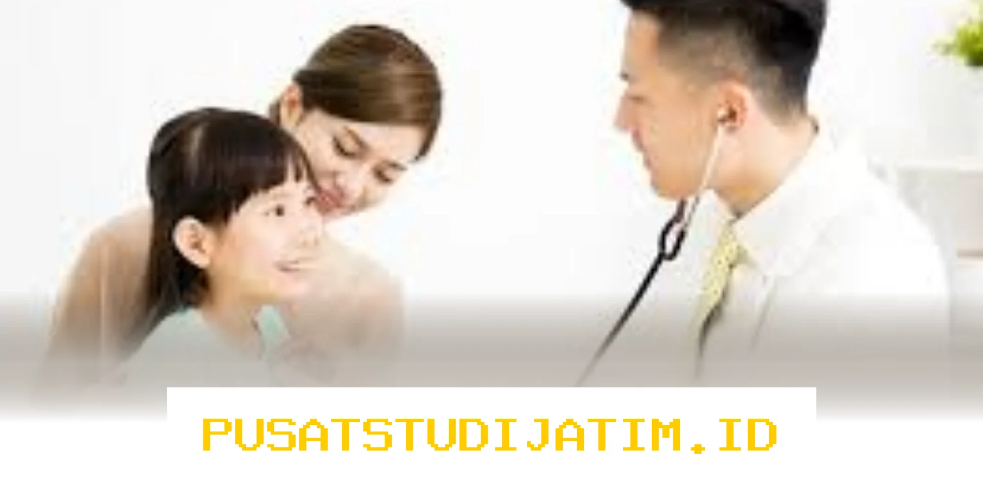 Dokter Anak Banjarmasin yang Paling Direkomendasikan Orang Tua!