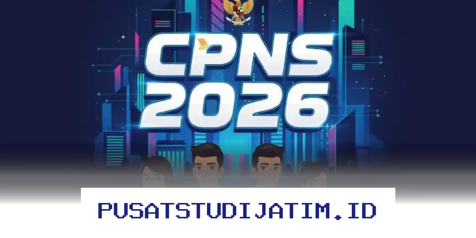 Jadwal CPNS 2026 Resmi Keluar! Ini Syarat dan Cara Daftar yang Wajib Diketahui