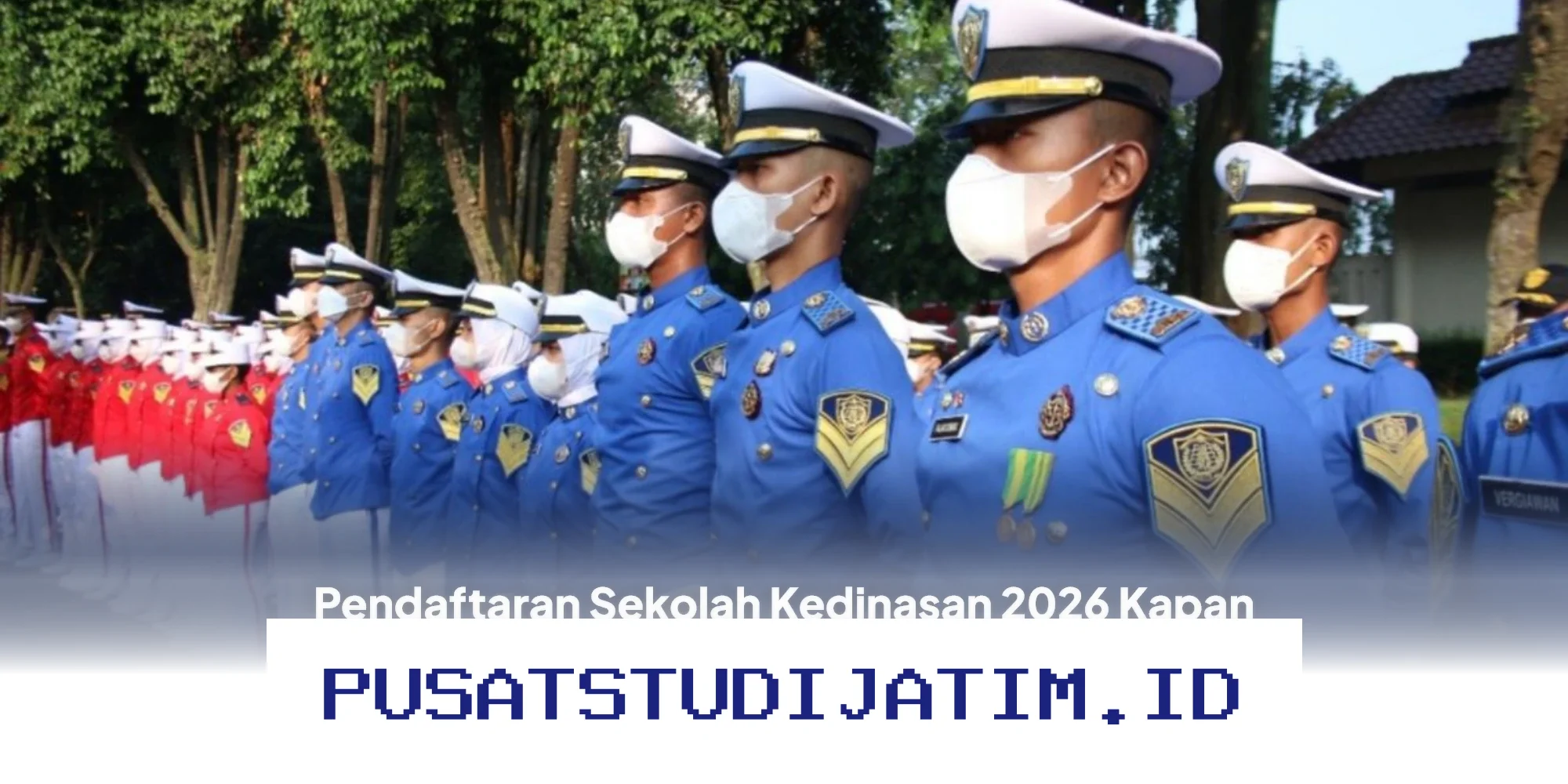 Jadwal Pendaftaran Sekolah Kedinasan 2026 Resmi Diumumkan! Simak Syarat dan Cara Daftar yang Wajib Kamu Ketahui!