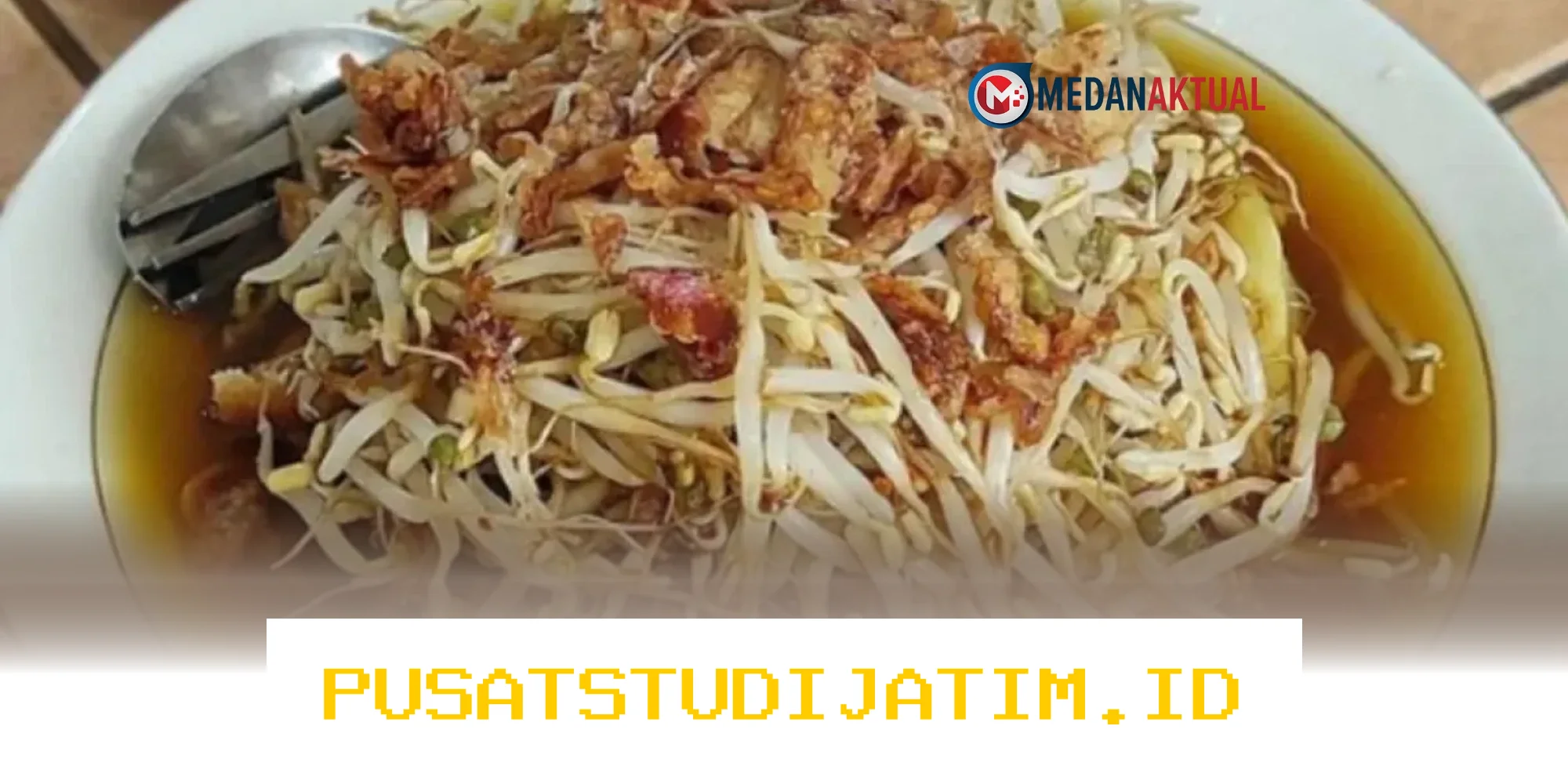 Kuliner Surabaya yang Harus Dicicipi Saat Libur Lebaran!