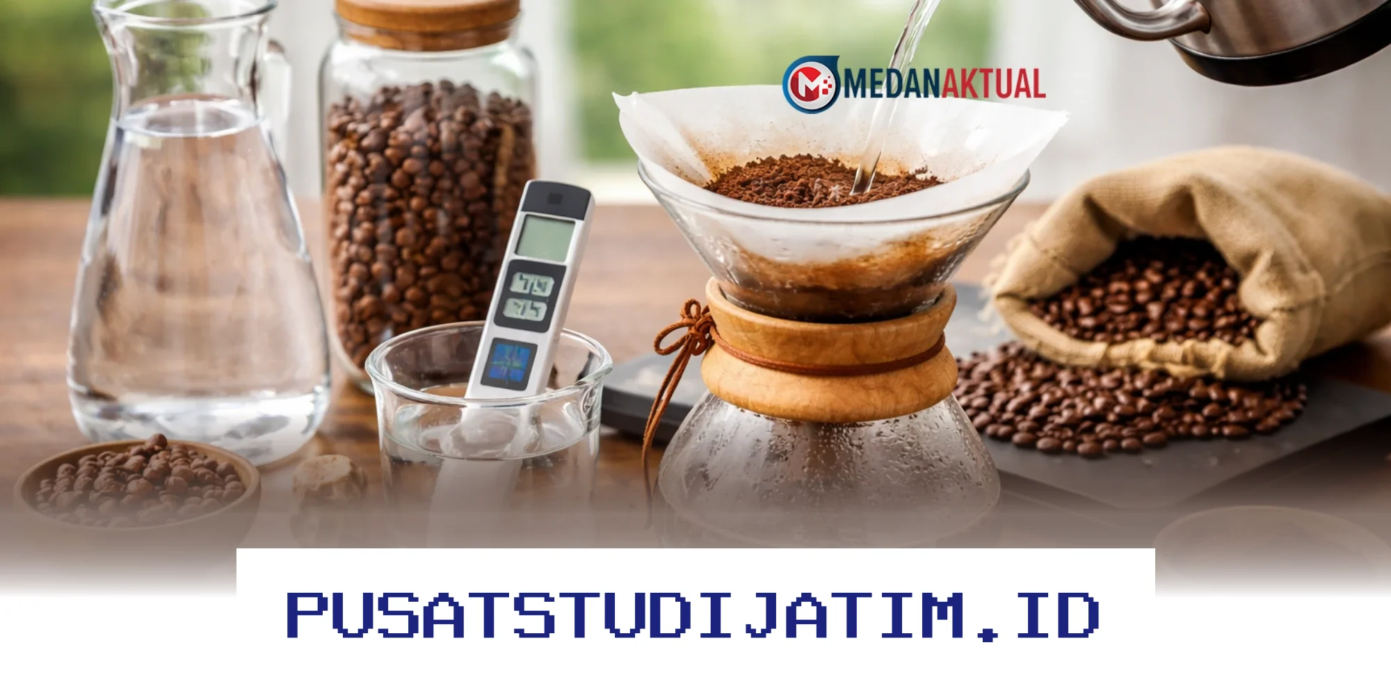 Mengapa Air Menentukan Kenikmatan Kopi? Faktor Tersembunyi yang Jarang Disadari!