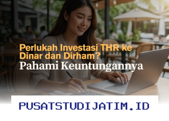 Mengapa Investasi THR di Dinar dan Dirham Bisa Jadi Pilihan Menguntungkan?