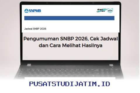 SNBP 2026 Sudah Umumkan Hasilnya? Ini Dia Jadwal dan Trik Lihat Pengumumannya!